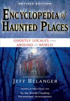 Encyclopedia Of Haunted Places: Ghostly Locales From Around The World 078582412X Book Cover