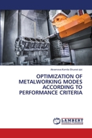 Optimization of Metalworking Modes According to Performance Criteria 620550779X Book Cover