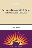 Women and Gender in Early Jewish and Palestinian Nationalism 0813033888 Book Cover