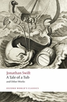 A Tale of a Tub and Other Works 0192835939 Book Cover