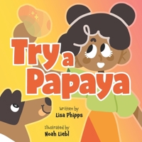 Try a Papaya 1690034998 Book Cover