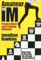 Amateur to IM 1936277409 Book Cover