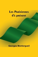Les Parisiennes d'à présent 9357380582 Book Cover