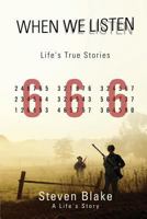 When We Listen: Life's True Stories 1631858963 Book Cover