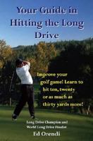 Your Guide in Hitting the Long Drive 1600020100 Book Cover