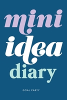 Mini Idea Diary 1954557108 Book Cover