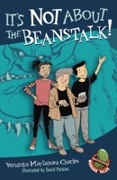 It's Not About the Beanstalk! 1770493271 Book Cover