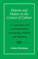 Patients and Healers in the Context of Culture 0520045114 Book Cover