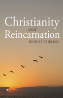 Christianity and Reincarnation 1782501975 Book Cover