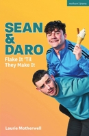 Sean and Daro Flake It 'Til They Make It 1350440728 Book Cover