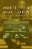 Airport Design and Operation 0080428134 Book Cover