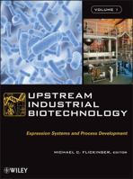 Upstream Industrial Biotechnology, V1 1118481712 Book Cover