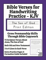 Bible Verses for Handwriting Practice - KJV: The Son of God Print Edition 196835803X Book Cover