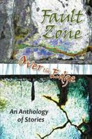 Fault Zone: Over the Edge, Volume 3 1937818179 Book Cover