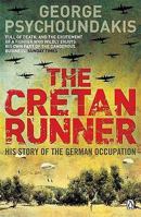 The Cretan Runner: His Story of the German Occupation 1590179048 Book Cover
