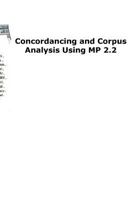 Concordancing and Corpus Analysis Using Mp2.2 0940753154 Book Cover