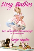 Sissy Babies (Deutsch) (German Edition) B0DY1XJZJN Book Cover