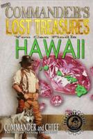 More Commander's Lost Treasures You Can Find in Hawaii : Follow the Clues and Find Your Fortunes! 1495950069 Book Cover