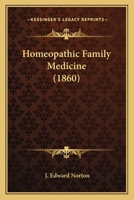 Homeopathic Family Medicine 1164674951 Book Cover