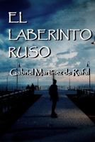 EL LABERINTO RUSO: La guerra de las Mafias (Serie Roncal) (Spanish Edition) B0DPC3296L Book Cover