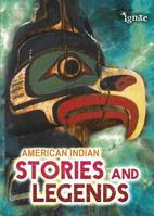 American Indian Stories and Legends 1410954757 Book Cover