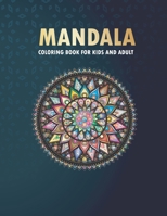 mandala coloring book for kids and adult: 40 Magical Mandalas , Easy, and Relaxing Mandalas B08YQFVQMN Book Cover