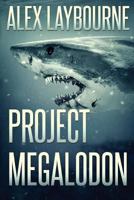Project Megalodon 1925493202 Book Cover