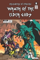 Crusaders of Cthulhu: Wrath of the Elder Gods: Volume 6 B0CH2D1CMM Book Cover