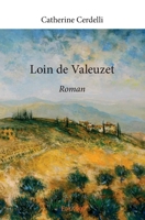 Loin de Valeuzet (French Edition) 2414319798 Book Cover