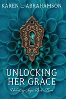 Unlocking Her Grace 1927753473 Book Cover