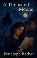 A Thousand Moons B0FFQVXRRY Book Cover