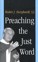Preaching the Just Word 0300067682 Book Cover