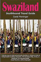 Swaziland: A Southbound Pocket Guide 1920143270 Book Cover