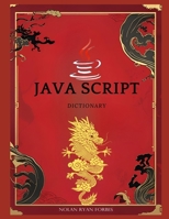 Java Script Dictionary (Active Recall Coding) B0FH5FRPV9 Book Cover