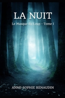 La Nuit: Le Masque du Loup - Tome I 2958611507 Book Cover