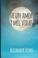 De un amor y mil vidas B09GJV1X1L Book Cover