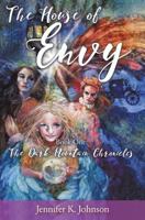 The House of Envy 1498480160 Book Cover