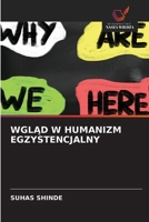 WglĄd W Humanizm Egzystencjalny 6209496830 Book Cover