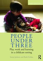 People Under Three: Young Children in Childcare Centres 0415665213 Book Cover