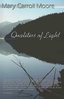 Qualities of Light 1935226061 Book Cover
