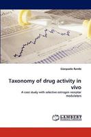 Taxonomy of Drug Activity in Vivo 3838376447 Book Cover