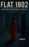 Flat 1802: A gripping psychological thriller B0FDPYYH43 Book Cover