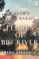 Assam's Dima Hasao Pearls of Big River 9393029636 Book Cover