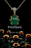 The Lost Pendant (The Gems of Power) B0DY6T85K6 Book Cover