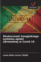 Skutecznosc kongijskiego systemu opieki zdrowotnej w Covid 19 (Polish Edition) 6209640079 Book Cover