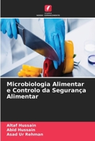 Microbiologia Alimentar e Controlo da Segurança Alimentar (Portuguese Edition) 6206714861 Book Cover