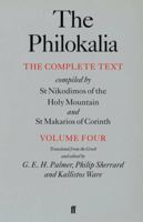 The Philokalia, Volume 4: The Complete Text; Compiled by St. Nikodimos of the Holy Mountain & St. Markarios of Corinth (Philokalia)