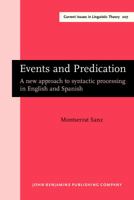 Events and Predication (Current Issues in Linguistic Theory) 902723714X Book Cover