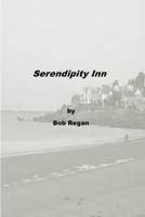 Serendipity Inn 1497463173 Book Cover