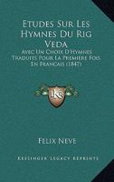 A0/00tudes Sur Les Hymnes Du Rig-Vaada: Avec Un Choix D'Hymnes 2013371802 Book Cover